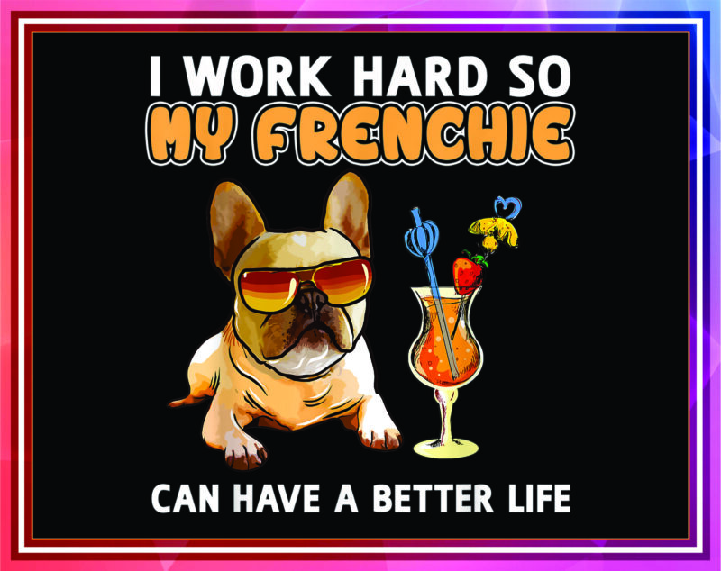 Bundle 55 French Bulldog PNG, Cute French Bulldog PNG, Bulldogs PNG, Bulldogs, Dog Lover Shirt, Instant Download, Sublimation Download 904989601