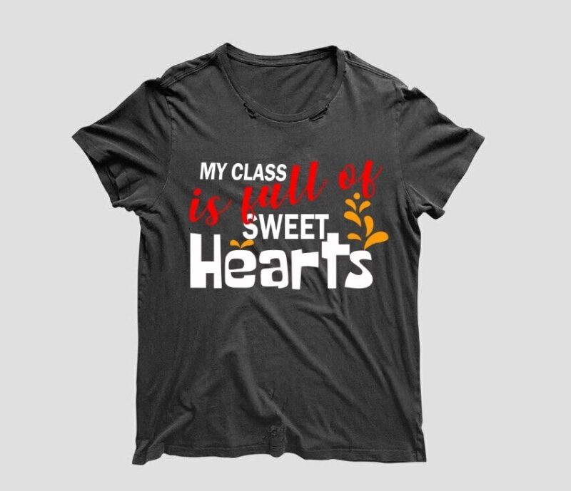 Valentine Teacher Gift, My Class Is Full Of Sweet Hearts Diy Crafts Svg Files For Cricut, Silhouette Sublimation Files