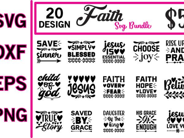 Faith svg bundle t shirt graphic design