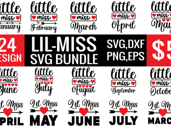 Lil-miss svg bundle t shirt vector graphic