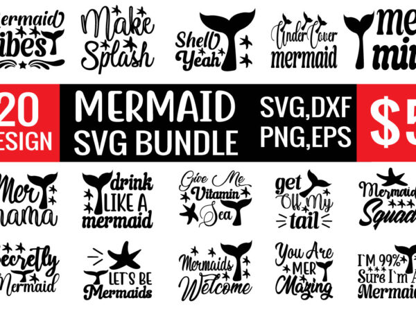 Mermaid svg bundle t shirt designs for sale