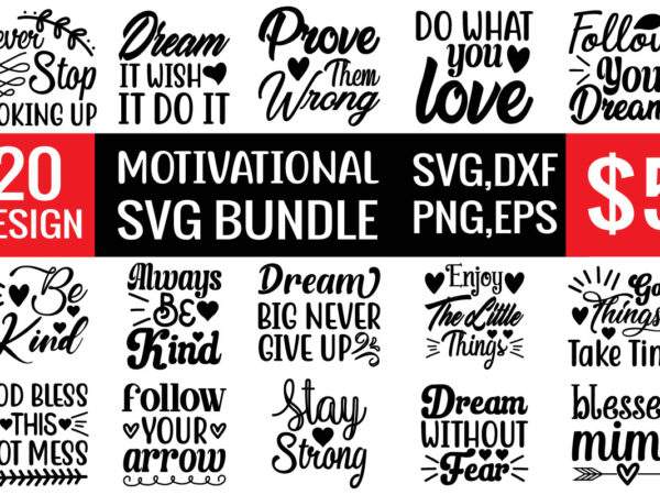 Motivational svg bundle t shirt designs for sale