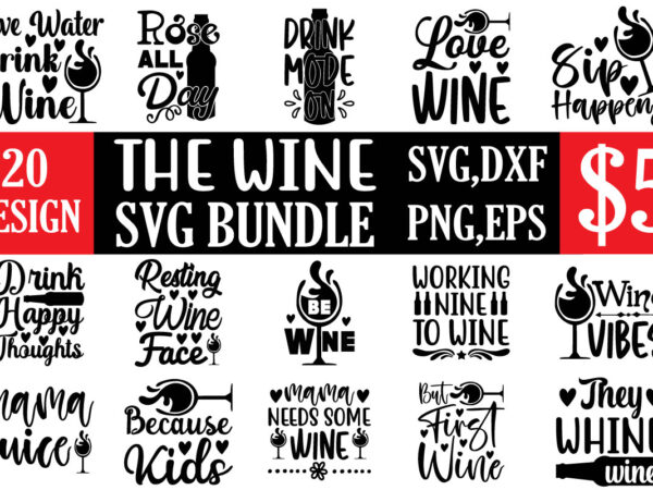 The wine svg bundle t shirt designs for sale