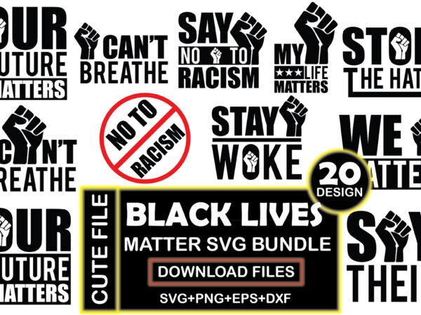 Black lives matter svg bundle t shirt template