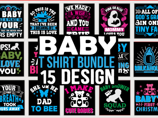 Baby svg t shirt design bundle