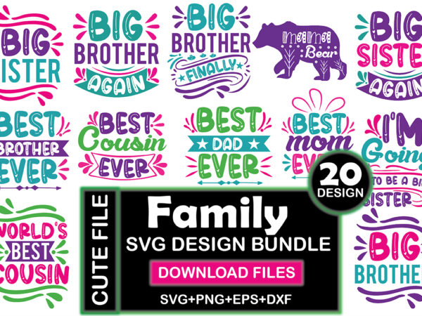 Family Svg Design Bundle - Buy t-shirt designs