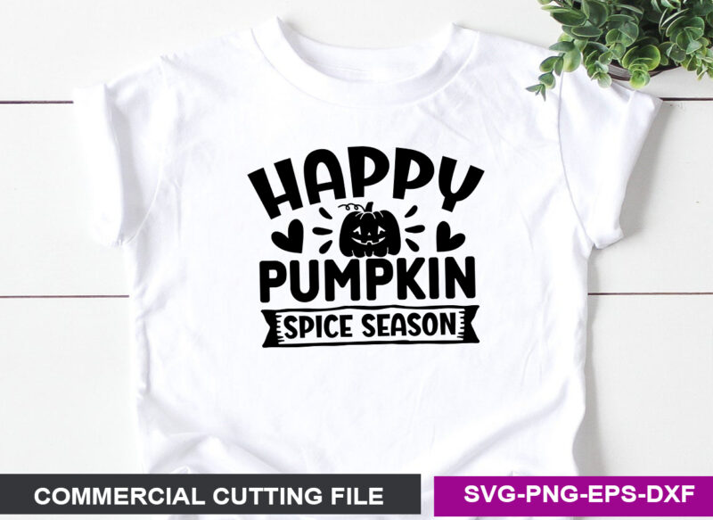 Happy pumpkin spice season SVG