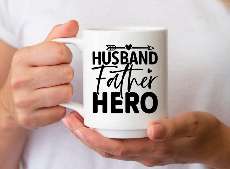 Husband Father Hero SVG