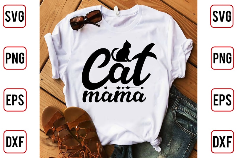 Cat Mama - Buy t-shirt designs
