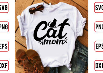 Cat Mom t shirt vector file