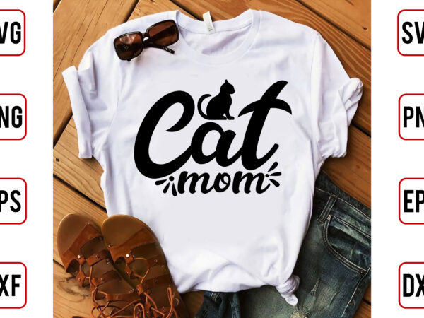 Cat mom t shirt vector file