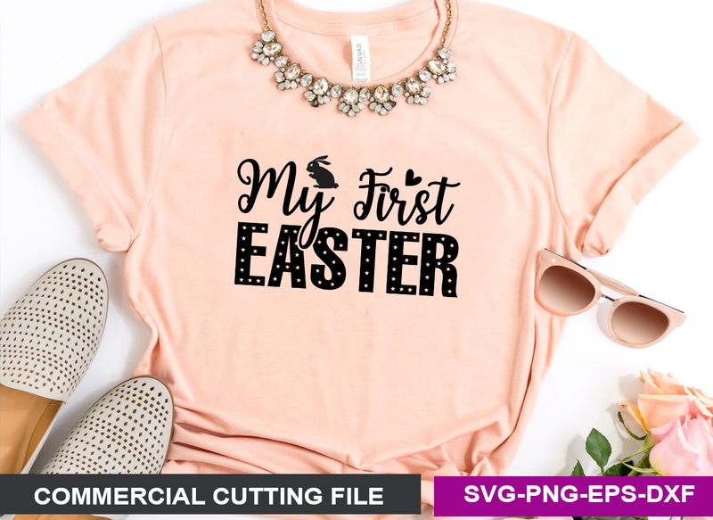 My First Easter SVG - Buy t-shirt designs