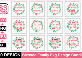 blessed family Svg design bundle