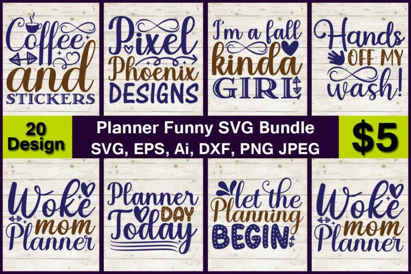 Planner Funny Bundle SVG & PNG print-ready t-shirts 20 design Bundle