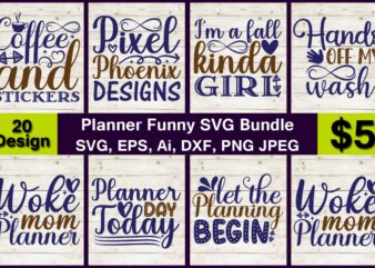 Planner Funny Bundle SVG & PNG print-ready t-shirts 20 design Bundle
