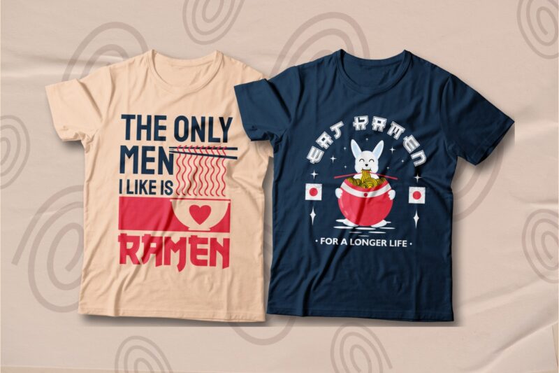 Ramen T-shirt Designs Bundle, Ramen Quotes for T-shirt, Ramen Illustration, Japan food,