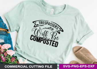 Trespassers will be composted SVG