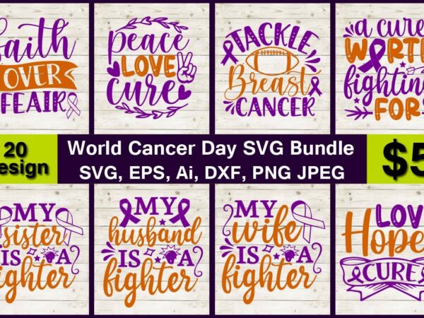 World cancer day svg & png print-ready t-shirts 20 design bundle