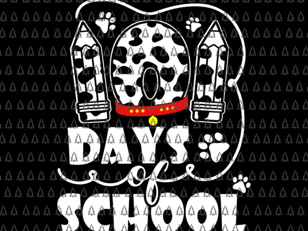 101 days of school dalmatian dog svg, 100 days smarter svg, dalmatian dog svg, days of school svg