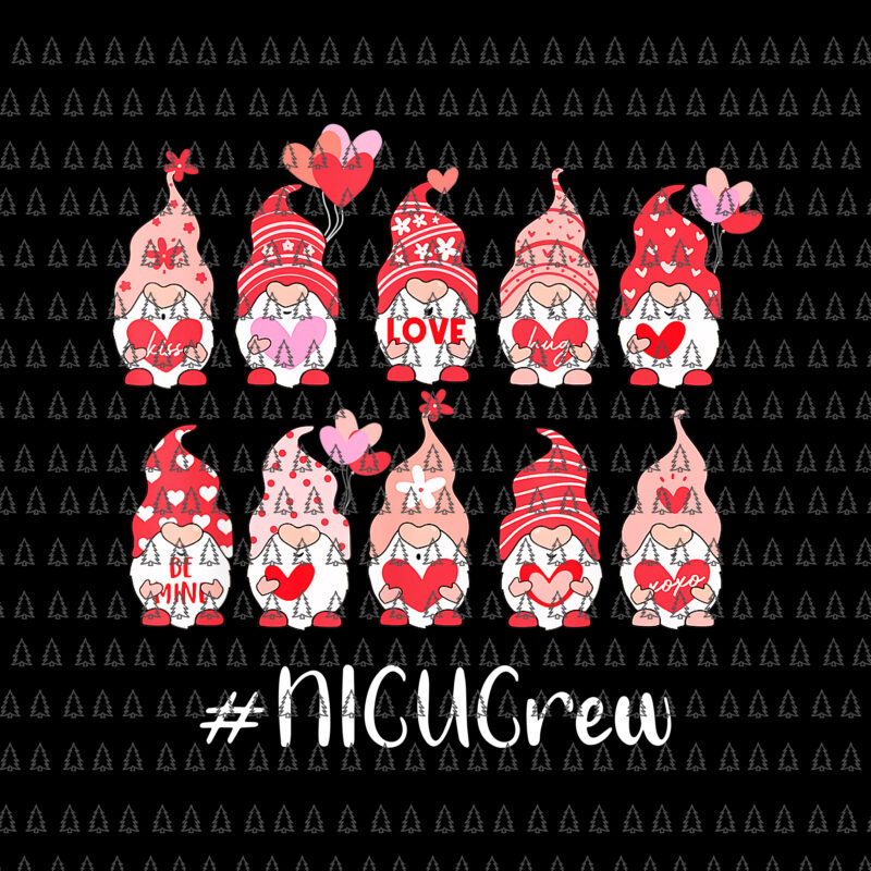 Gnome With Hearts NICU Crew Valentine’s Day Png, Gnome Valentines Png, NICU Crew Valentine’s Png, Gnome NICU Crew Png