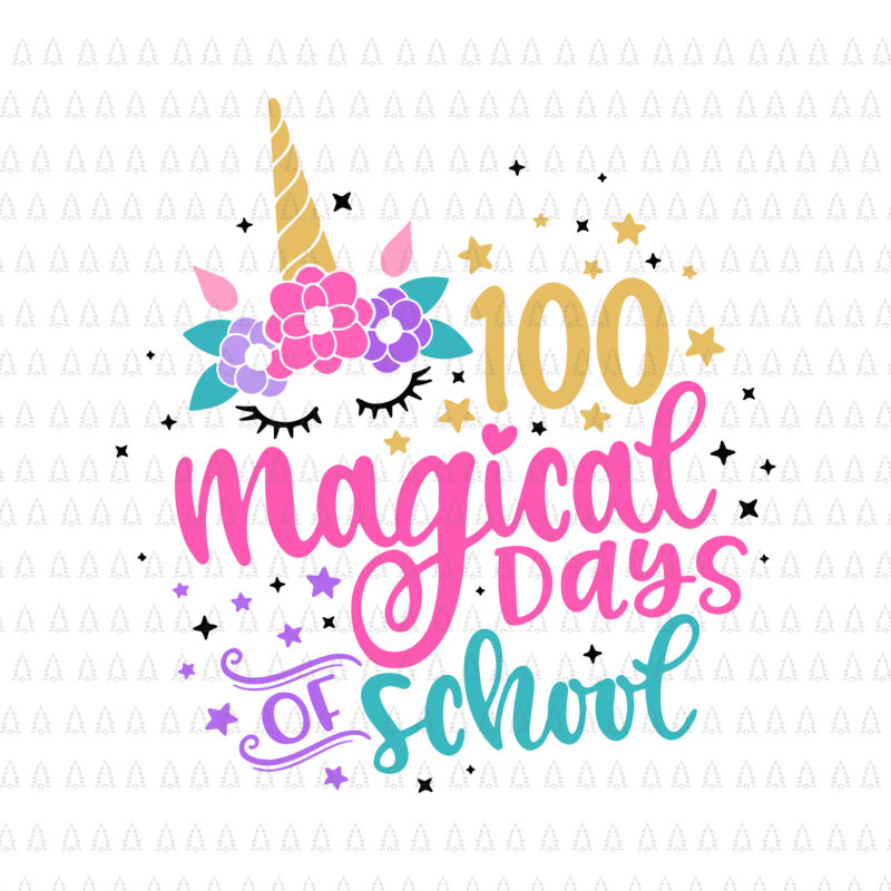 100 Magical Days of School Unicorn Svg, 100 Days Of School Svg, Unicorn Svg, Teacher 100 Day of School Svg, Teacher Svg