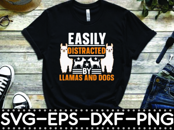 Easily distracted by llamas and dogs vector clipart