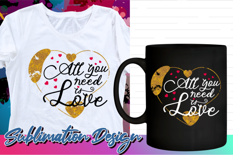 valentines day sublimation t shirt design bundle, valentine t shirt design bundle, love t shirt design bundle, love quotes bundle