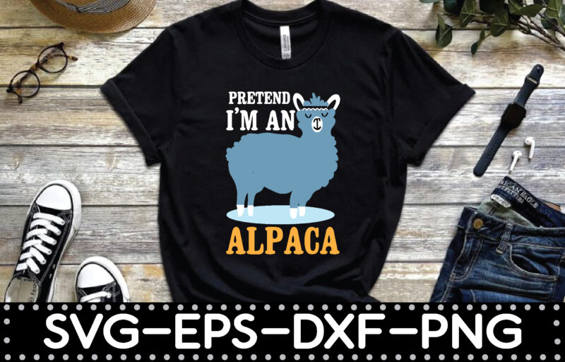 pretend i’m an alpaca