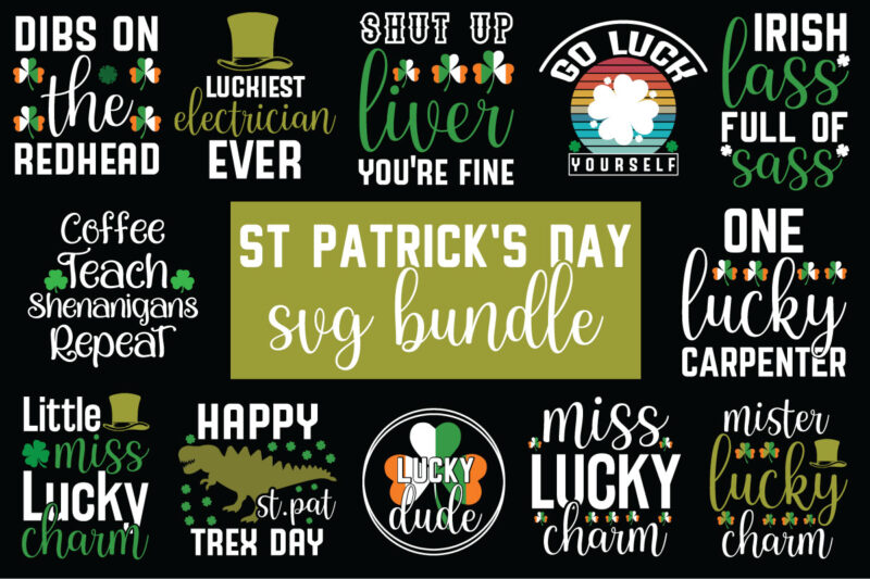 St Patrick’s Day SVG Bundle,SVG,DXF,EPS,PNG Cricut Printable Cutting Files