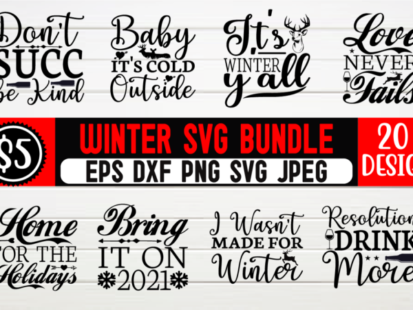 Winter svg bundle christmas, winter, christmas svg, holidays, christmas party, funnychristmas, unisex, christmas winter, christmas women, instant download, sublimation design, commercial design, designs, snow, bachelor, christmas design svg, griswolds family