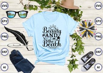 Beauty and the beach png & svg vector for print-ready t-shirts design