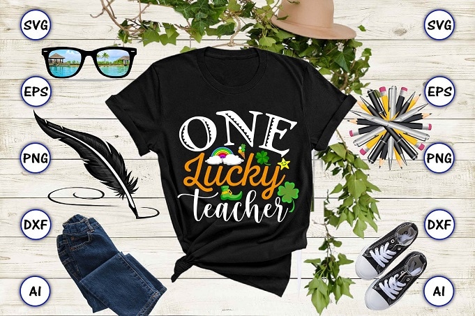 One lucky teacher png & SVG vector for print-ready t-shirts design, St. Patrick's day SVG Design SVG eps, png files for cutting machines, and print t-shirt St. Patrick's day SVG