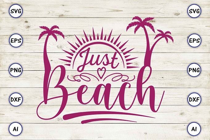 Just beach png & svg vector for print-ready t-shirts design - Buy t ...