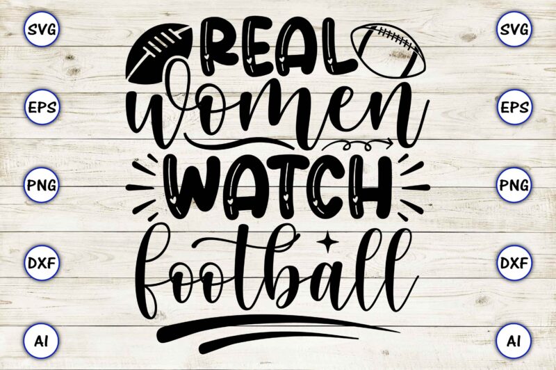 Real women watch football PNG & SVG vector for print-ready t-shirts ...