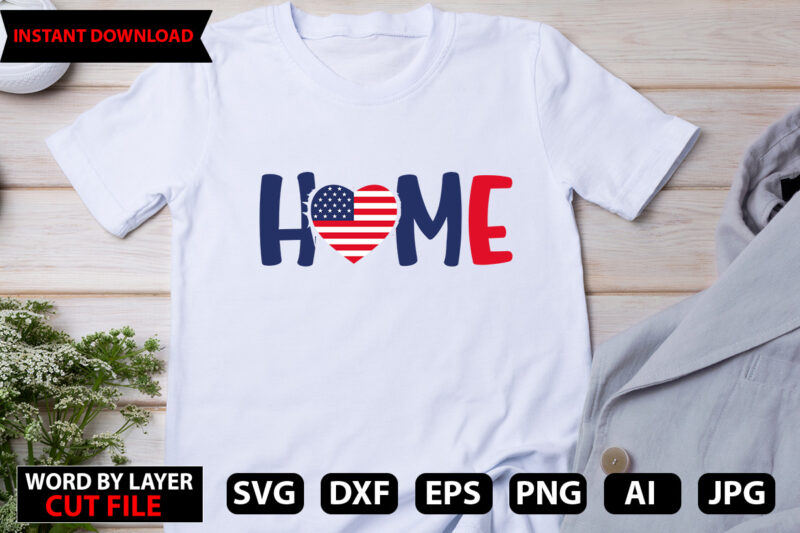 home t-shirt design vector for 4th of july,Happy 4 th of July Shirt, Memories day Shirt,4 of July Shirt, St Patricks Day Shirt, Patricks Tee, Lips Shirt, Irish Shirt