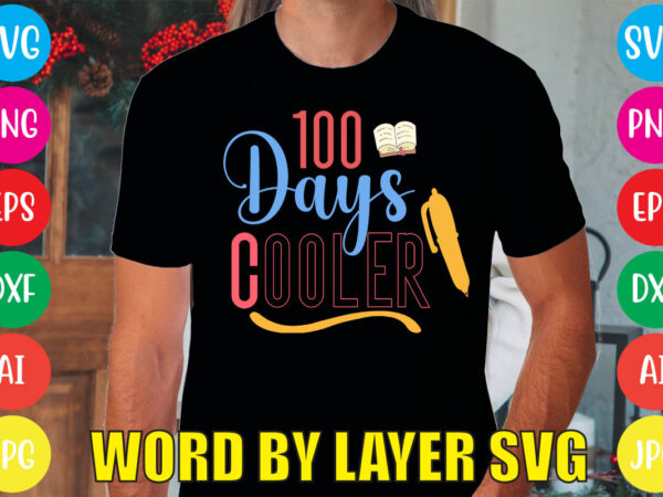 100 days cooler svg vector for t-shirt