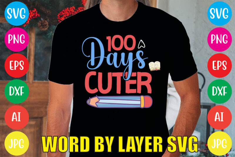 100 Days Cuter svg vector for t-shirt