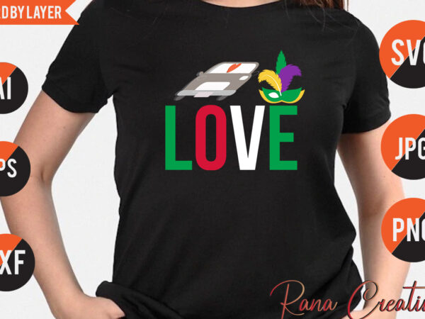 Love t shirt design, love svg design, love mardi gras svg bundle, love mardi gras svg quotes