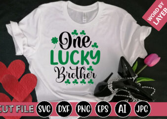 One Lucky Brother SVG Vector for t-shirt