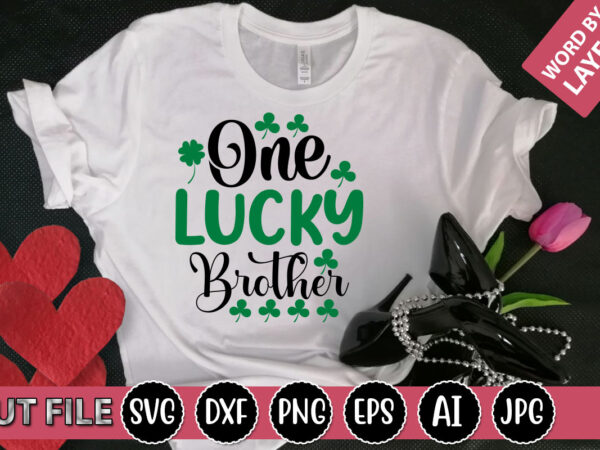 One lucky brother svg vector for t-shirt