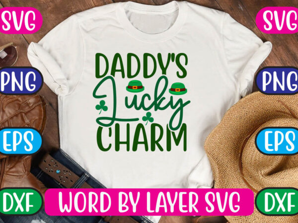 Daddy’s lucky charm svg vector for t-shirt