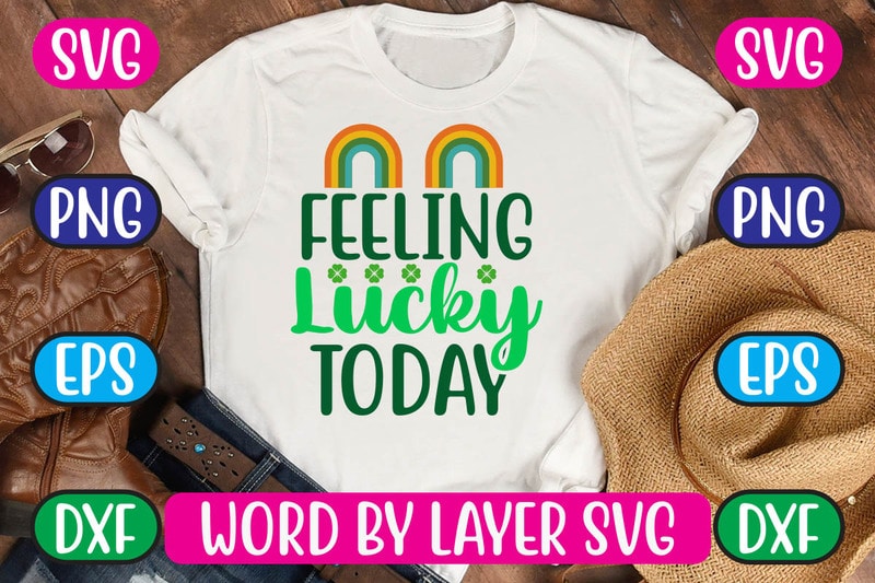 Feeling Lucky Today SVG Vector for t-shirt - Buy t-shirt designs