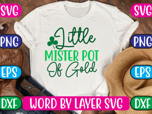 Little mister pot of gold svg vector for t-shirt