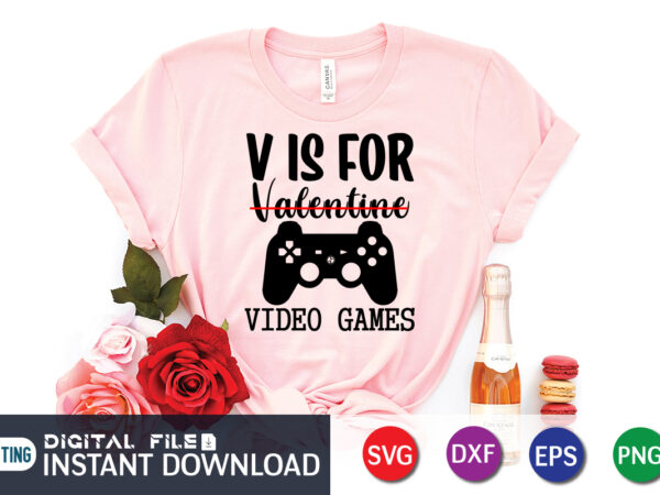V is for Video games Valentines Day Gaming SVG Digital Cutting