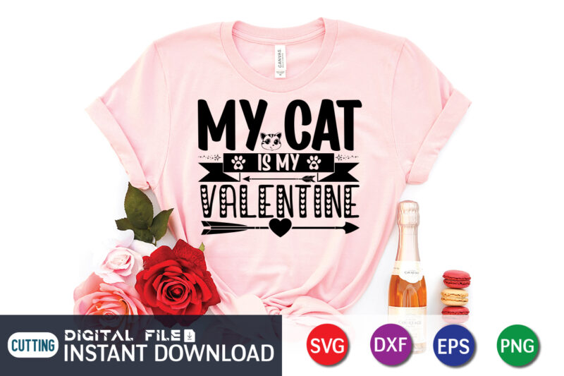 My cat is my valentine shirt, valentine SVG, cat vector, heart element, Happy Valentine Shirt print template, Heart sign vector, cute Heart vector, typography design for 14 February, Valentine vector,