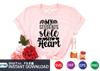 My student stole my heart shirt, heart element, happy valentine for lover, Happy Valentine Shirt print template, Heart sign vector, cute Heart vector, typography design for 14 February, Valentine vector,
