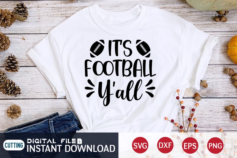 Football and Fall Y'all Tee + Cut File - unOriginal Mom