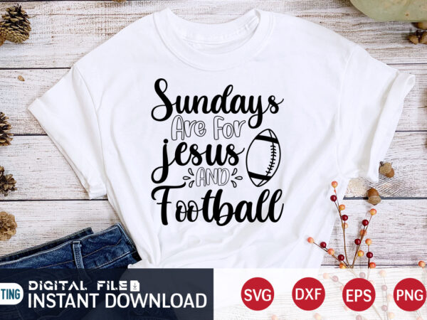 Sundays Are for Football | Football PNG Sublimation