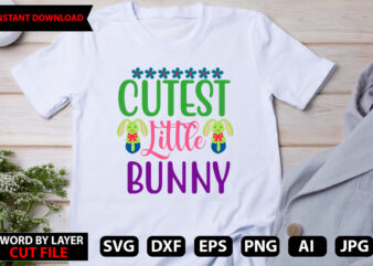 Cutest Little Bunny t-shirt design,Happy Easter Bundle Svg,Easter Svg,Bunny Svg,Easter Monogram Svg,Easter Egg Hunt Svg,Happy Easter,My First Easter Svg,Cut Files for Cricut,Happy Easter SVG Bundle, Easter SVG, Easter quotes, Easter