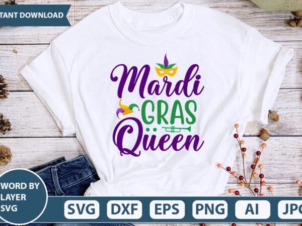 Mardi gras queen svg vector for t-shirt